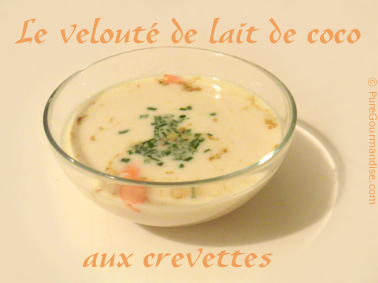 velouté de lait de coco aux crevettes