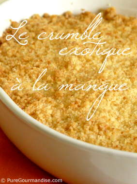 crumble exotique à la mangue
