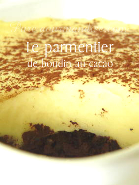 parmentier de boudin au cacao