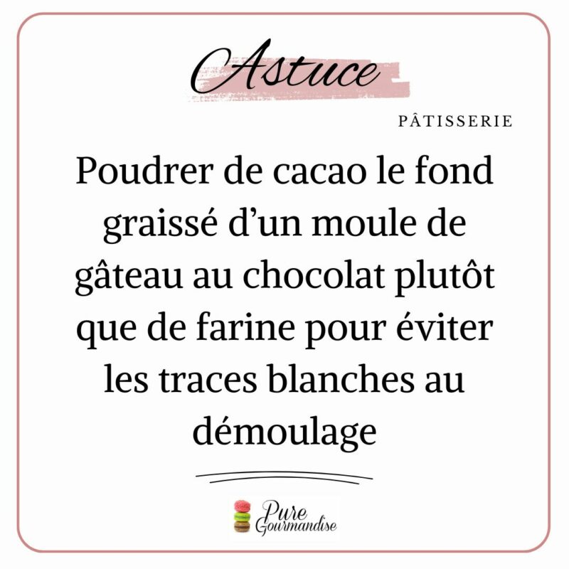 Astuce 02 - Pure Gourmandise